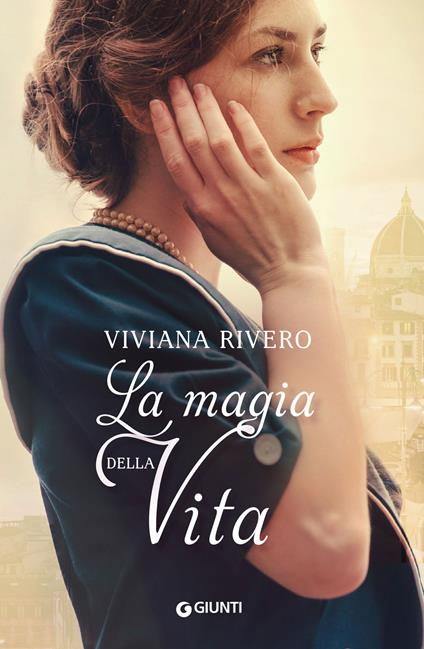 La magia della vita - Viviana Rivero,Federica Beltrame,Cristina Verrienti - ebook