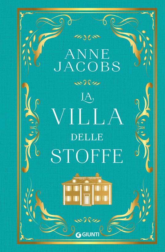 La Villa delle Stoffe - Anne Jacobs - copertina