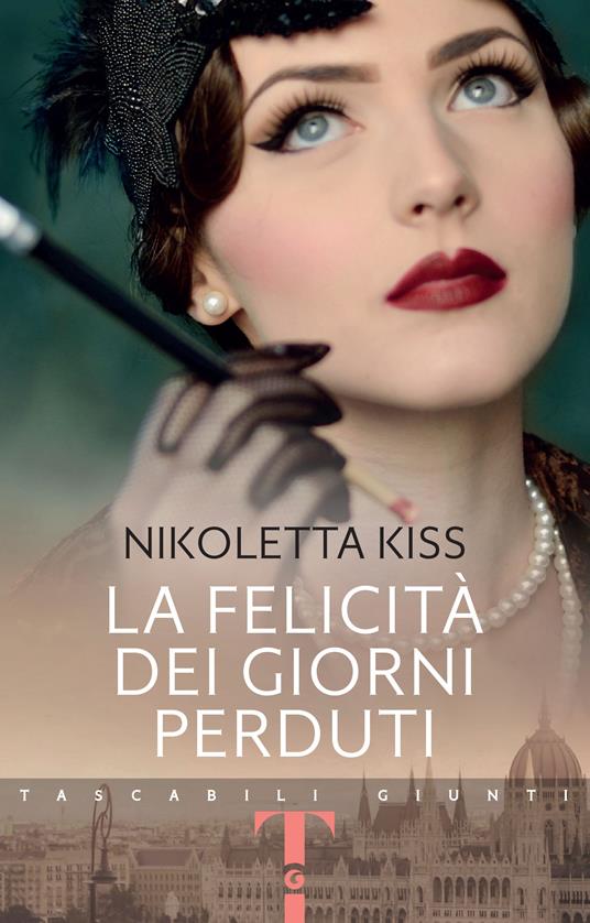 La felicità dei giorni perduti - Nikoletta Kiss - copertina