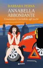 L' essenziale è invisibile agli occhi. Annabella Abbondante