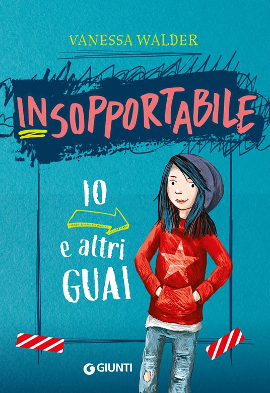 Io e altri guai. Insopportabile. Vol. 1 - Vanessa Walder,Korthues Barbara,Manuela Carozzi - ebook