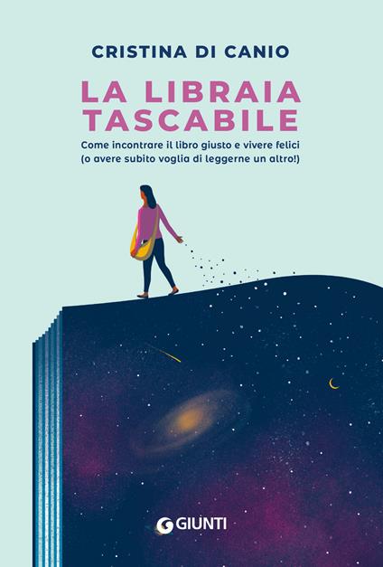 La libraia tascabile. Come incontrare il libro giusto e vivere felici (o avere subito voglia di leggerne un altro!) - Cristina Di Canio - ebook