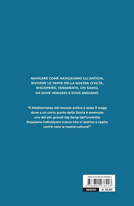 Mare nostrum. Navigando nella storia: un periplo del mondo antico in barca a vela - Lorenzo Cipriani - 3