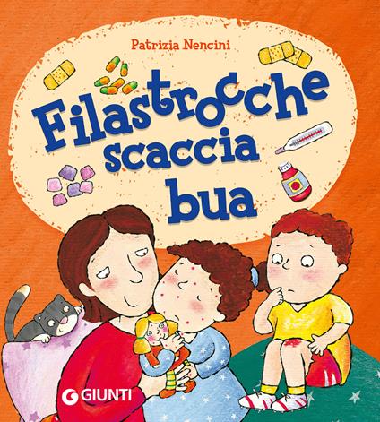 Filastrocca scaccia bua. Ediz. a colori - Patrizia Nencini - copertina