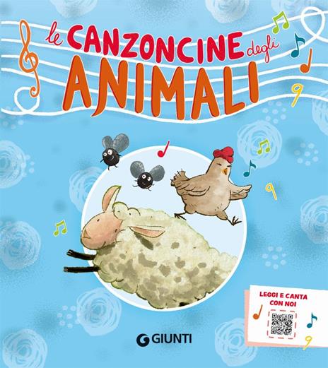 Le canzoncine degli animali. Leggi e canta con noi. Ediz. a colori. Con QR Code - Patrizia Nencini,Piero Galli - 2