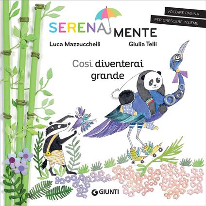 Così diventerai grande - Luca Mazzucchelli,Giulia Telli - ebook