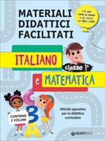 Materiali didattici facilitati. Italiano e matematica classe 1ª