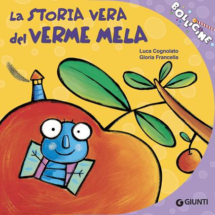 La storia vera del Verme Mela