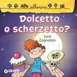 Dolcetto o scherzetto?