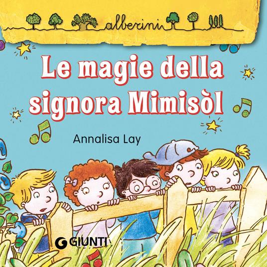 Le magie della signora Mimisòl