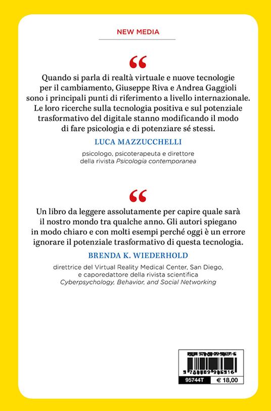 Realtà virtuali. Gli aspetti psicologici delle tecnologie simulative e il loro impatto sull'esperienza umana - Giuseppe Riva,Andrea Gaggioli - 2