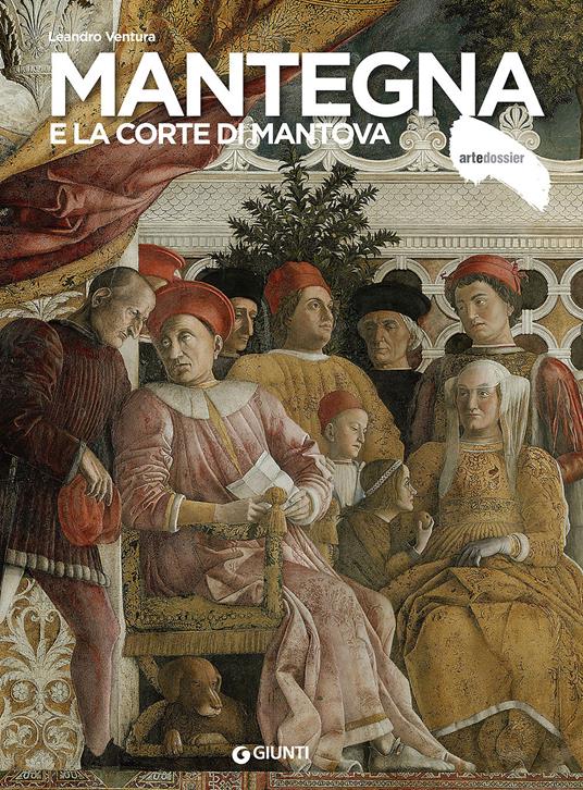 Mantegna e la corte di Mantova - Leandro Ventura - copertina