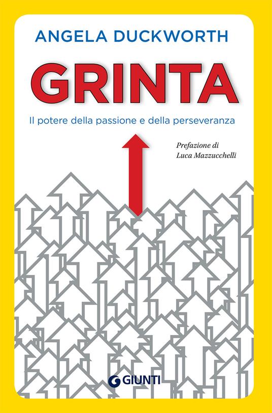 Grinta. Il potere della passione e della perseveranza - Angela Duckworth - copertina