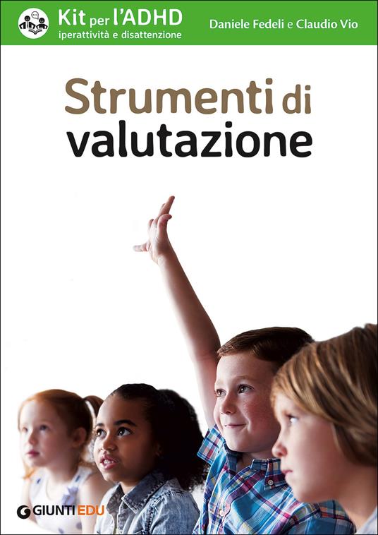 Kit per l'ADHD. Iperattività e disattenzione: Guida all'uso-Strumenti di valutazione-Materiali per l'intervento - 3