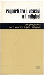 Rapporti tra i vescovi e i religiosi («Mutuae relationes»)