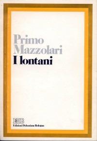 I lontani - Primo Mazzolari - copertina