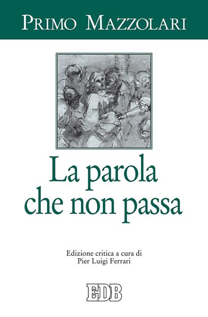 La parola che non passa - Primo Mazzolari - copertina