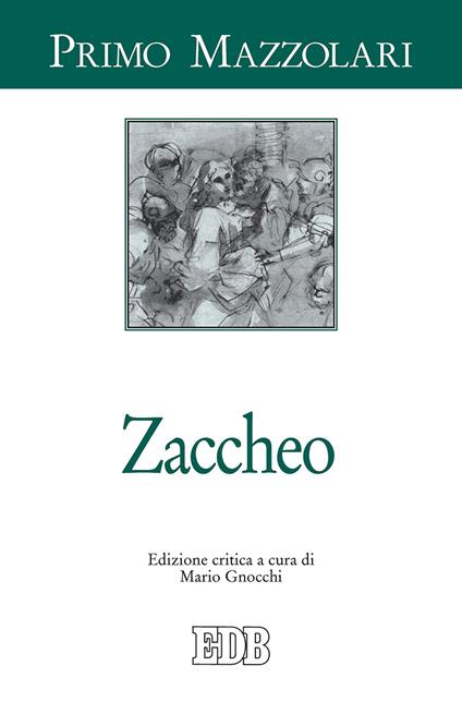 Zaccheo. Ediz. critica - Primo Mazzolari - copertina