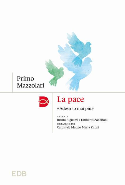 La pace. «Adesso o mai più» - Primo Mazzolari - copertina