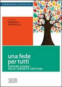 Una fede per tutti. Persone disabili nella comunità cristiana