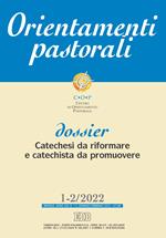 Orientamenti pastorali (2022). Vol. 1-2: Catechesi da riformare e catechista da promuovere