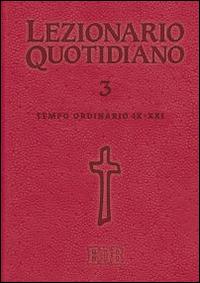 Lezionario quotidiano. Vol. 3: Tempo ordinario IX-XXI - copertina