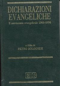 Dichiarazioni evangeliche. Il movimento evangelicale (1966-96) - copertina