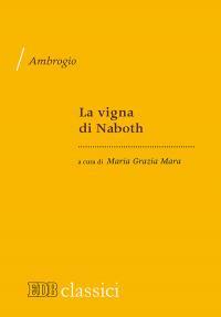 La vigna di Naboth - Ambrogio (sant') - copertina