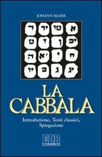La cabbala. Introduzione, testi classici, spiegazione - Johann Maier - copertina