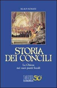 Storia dei Concili. La Chiesa nei suoi punti focali - Klaus Schatz - copertina