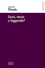 Gesù, storia o leggenda?