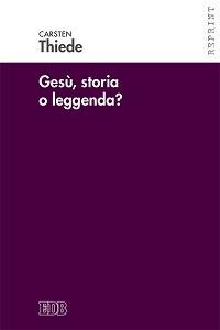 Gesù, storia o leggenda? - Carsten P. Thiede - copertina