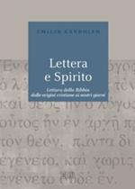 Lettera e Spirito. Lettura della Bibbia dalle origini cristiane ai nostri giorni