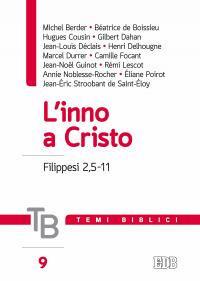 Temi biblici. Vol. 9: L'inno a Cristo (Filippesi 2,5-11). - copertina