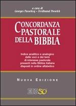 Concordanza pastorale della Bibbia. Indice analitico e analogico delle voci e dei temi di interesse pastorale presenti nella Bibbia italiana disposti alfabeticamente