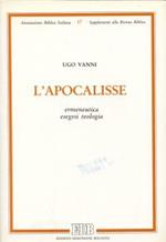 L'apocalisse. Ermeneutica, esegesi, teologia