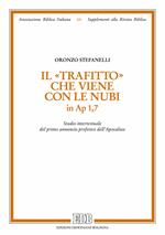 «Il trafitto» che viene con le nubi in Ap 1,7. Studio intertestuale del primo annuncio profetico dell'Apocalisse