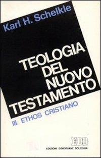 Teologia del Nuovo Testamento. Vol. 1: La creazione: cosmo-tempo-uomo. - K. Hermann Schelkle - copertina