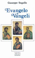 Evangelo e vangeli. Quattro evangelisti, quattro Vangeli, quattro destinatari