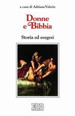 Donne e Bibbia. Storia ed esegesi