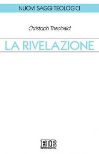 La rivelazione - Christoph Theobald - copertina