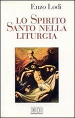 Lo spirito Santo nella liturgia