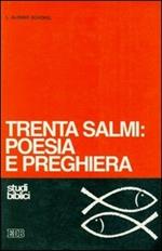 Trenta Salmi: poesia e preghiera