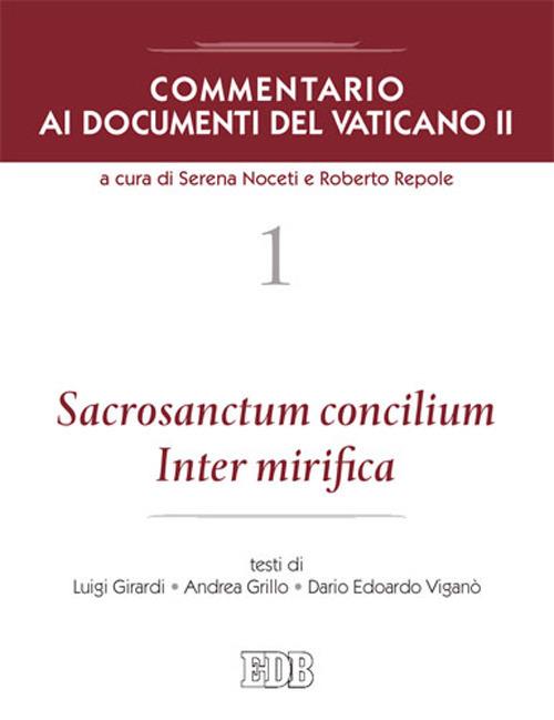 Commentario ai documenti del Vaticano II. Vol. 1: Sacrosanctum Concilium Inter mirifica - copertina