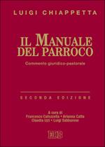 Il manuale del parroco. Commento giuridico-pastorale