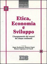 Etica, economia e sviluppo. L'insegnamento dei vescovi dei cinque continenti - copertina