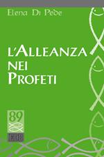 L' Alleanza nei Profeti