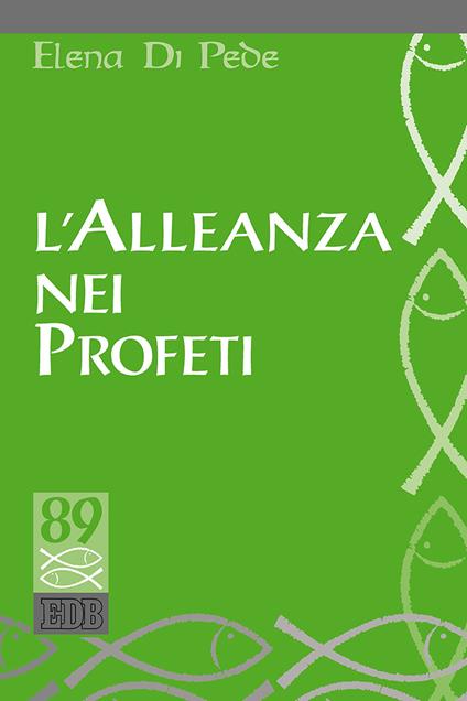 L' Alleanza nei Profeti - Elena Di Pede - copertina