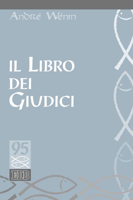 Il libro dei giudici - André Wénin - copertina