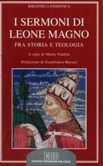 I sermoni di Leone Magno. Fra storia e teologia
